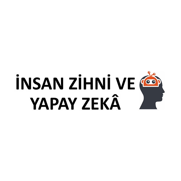 İNSAN ZİHNİ VE YAPAY ZEKA