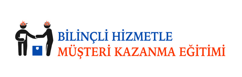 Bilinçli Hizmetle Müşteri Kazanma Eğitimi